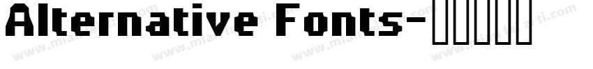 Alternative Fonts字体转换